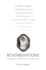 Image for Reverberations: A Daughter&#39;s Meditations on Alzheimer&#39;s
