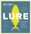 Image for Lure : Sustainable Seafood Recipes from the West Coast