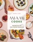 Image for Miami Cooks : Recipes from the City&#39;s Favorite Restaurants