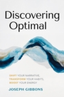 Image for Discovering Optimal : Build Your Unique Blueprint for Health and Happiness
