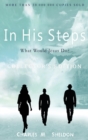 Image for In His Steps : What Would Jesus Do?: Collector&#39;s Edition