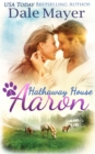 Image for Aaron: A Hathaway House Heartwarming Romance