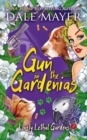 Image for Gun in the Gardenias