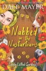 Image for Nabbed in the Nasturtiums