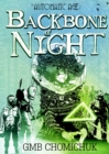 Image for The Backbone Of Night : Book 2 in The Automatic Age Saga