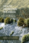 Image for Health Promotion in Canada : New Perspectives on Theory, Practice, Policy, and Research