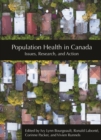 Image for Population Health in Canada : Issues, Research, and Action