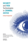 Image for Security and Risk Technologies in Criminal Justice