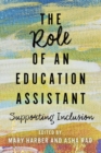 Image for The Role of an Education Assistant : Supporting Inclusion