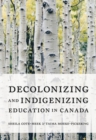 Image for Decolonizing and Indigenizing Education in Canada
