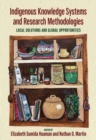 Image for Indigenous Knowledge Systems and Research Methodologies : Local Solutions and Global Opportunities