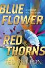 Image for Blue Flower Red Thorns
