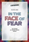 Image for In the face of fear  : on laughing all the way toward wisdom