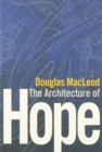 Image for The Architecture of Hope