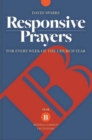 Image for Responsive Prayers : For Every Week of the Church Year, Year B