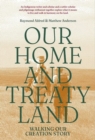 Image for Our Home and Treaty Land