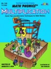 Image for Math Phonics Multiplication: Quick Tips and Alternative Techniques for Math Mastery