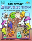 Image for Math Phonics Subtraction: Quick Tips and Alternative Techniques for Math Mastery