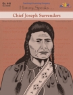 Image for Chief Joseph Surrenders: History Speaks . . .