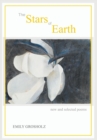 Image for The Stars of Earth - new and selected poems