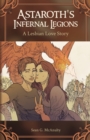 Image for Astaroth&#39;s Infernal Legions : A Lesbian Love Story