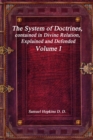 Image for The System of Doctrines, contained in Divine Relation, Explained and Defended Volume I