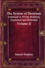 Image for The System of Doctrines, contained in Divine Relation, Explained and Defended Volume II