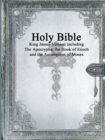 Image for Holy Bible : King James Version with the Apocrypha, the Book of Enoch and the Assumption of Moses