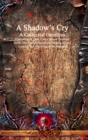 Image for A Shadow&#39;s Cry A Collected Omnibus