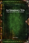 Image for Imaginary Trio: King Solomon, Jesus, and Aristotle