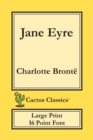 Image for Jane Eyre (Cactus Classics Large Print) : 16 Point Font; Large Text; Large Type; Currer Bell
