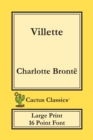 Image for Villette (Cactus Classics Large Print) : 16 Point Font; Large Text; Large Type; Currer Bell