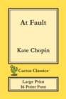 Image for At Fault (Cactus Classics Large Print) : 16 Point Font; Large Text; Large Type