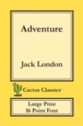 Image for Adventure (Cactus Classics Large Print) : 16 Point Font; Large Text; Large Type