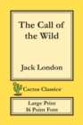 Image for The Call of the Wild (Cactus Classics Large Print)