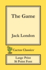 Image for The Game (Cactus Classics Large Print) : 16 Point Font; Large Text; Large Type