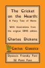 Image for The Cricket on the Hearth (Cactus Classics Dyslexic Friendly Font)