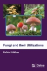 Image for Fungi and their Utilizations