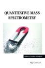 Image for Quantitative Mass Spectrometry
