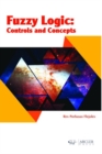 Image for Fuzzy Logic : Controls and Concepts