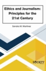 Image for Ethics and Journalism: Principles for the 21st Century
