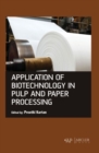 Image for Application of Biotechnology in Pulp and Paper Processing
