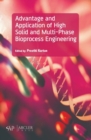 Image for Advantage and Application of High Solid and Multi-Phase Bioprocess Engineering