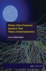 Image for Photon-Atom Processes : Quantum Field Theory of Electrodynamics