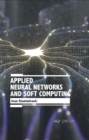 Image for Applied Neural Networks and Soft Computing
