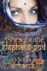 Image for Ashes for the Elephant God
