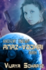 Image for Anaz-voorhi: Ancient Enemy Book 1