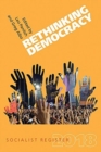 Image for The Socialist Register 2018 : Rethinking Democracy