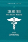 Image for Sick and Tired : Health and Safety Inequalities