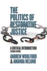 Image for The politics of restorative justice  : a critical introduction